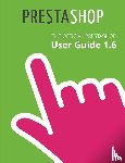 PrestaShop - Prestashop 1.6 User Guide