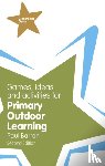 Barron, Paul - Games, Ideas and Activities for Primary Outdoor Learning
