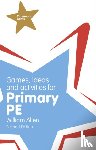 Allen, William - Games, Ideas and Activities for the Primary PE