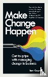 Coyne, Ian - Make Change Happen