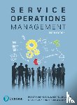 Johnston, Robert, Shulver, Michael, Slack, Nigel, Clark, Graham - Service Operations Management