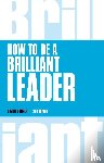 Cooper, Simon - How to Be a Brilliant Leader