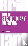 Jay, Ros - How to Succeed in any Interview