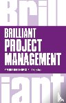 Barker, Stephen, Cole, Rob - Brilliant Project Management