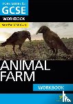 Orwell, George, Grant, David - Animal Farm York Notes GCSE English Literature Workbook - for 2025, 2026 exams