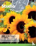 Bell, Clive, Mclachlan, Anneli, Ramage, Gill - Studio AQA GCSE French Foundation Student Book