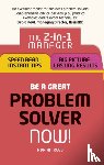 Reed, Adrian - Be a Great Problem Solver – Now!