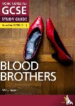Grant, David - Blood Brothers York Notes GCSE English Literature Study Guide - for 2026, 2027 exams