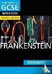 Shelley, Mary, Chaplin, Susan - Frankenstein York Notes GCSE English Literature Workbook - for 2025, 2026 exams