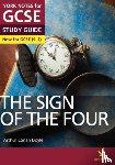 Heathcote, Jo, Doyle, Arthur - The Sign of the Four York Notes GCSE English Literature Study Guide - for 2026, 2027 exams