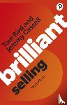 Bird, Tom, Cassell, Jeremy - Brilliant Selling