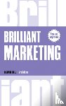 Hall, Richard - Brilliant Marketing