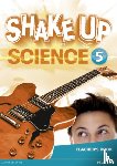  - Shake Up Science 5 Teacher's Book