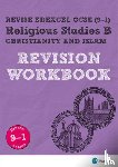 Hill, Tanya - Pearson REVISE Edexcel GCSE Religious Studies B, Christianity and Islam Revision Workbook - for 2026, 2027 exams