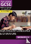 Eddy, Steve - AQA English Language and Literature York Notes GCSE Workbook - for 2026, 2027 exams