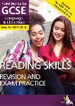 Stockton, Helen - English Language and Literature Reading Skills Revision and Exam Practice: York Notes for GCSE - for 2026, 2027 exams
