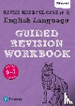  - Pearson REVISE Edexcel GCSE English Language Guided Revision Workbook - for 2026, 2027 exams