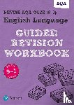  - Pearson REVISE AQA GCSE English Language Guided Revision Workbook - for 2026, 2027 exams