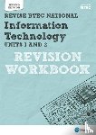 Richardson, Daniel, Jarvis, Alan - Pearson Revise BTEC National Information Technology Units 1 and 2 Revision Workbook - for 2025 exams