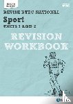 Sharp, Kelly, Hartigan, Sue - Pearson REVISE BTEC National Sport Units 1 & 2 Revision Workbook - for 2025 exams
