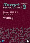  - Target Grade 9 Writing Edexcel GCSE (9-1) Spanish Workbook