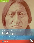 Bircher, Rob - Edexcel GCSE (9-1) History Foundation The American West, c1835–c1895 Student Book