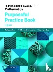  - Pearson Edexcel GCSE (9-1) Mathematics: Purposeful Practice Book - Higher