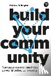 Millington, Richard - Build Your Community