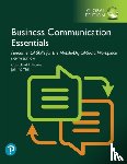 Bovee, Courtland, Thill, John - Business Communication Essentials: Fundamental Skills for the Mobile-Digital-Social Workplace, Global Edition