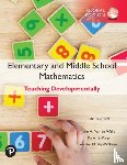 Van de Walle, John, Karp, Karen, Bay-Williams, Jennifer - Elementary and Middle School Mathematics: Teaching Developmentally, Global Edition