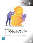 Datar, Srikant, Rajan, Madhav - Horngren's Cost Accounting, Global Edition + MyLab Accounting, with Pearson eText