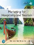 Kotler, Philip, Bowen, John, Makens, James, Baloglu, Seyhmus - Marketing for Hospitality and Tourism, Global Edition