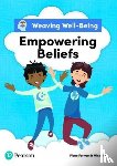 Forman, Fiona, Rock, Mick - Weaving Well-Being Empowering Beliefs Pupil Book