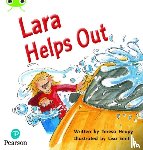 Heapy, Teresa - Bug Club Phonics - Phase 4 Unit 12: Lara Helps Out