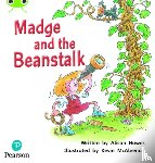 Hawes, Alison - Bug Club Phonics - Phase 5 Unit 25: Madge and the Beanstalk