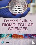 Reed, Rob, Holmes, David, Weyers, Jonathan, Jones, Allan - Practical Skills in Biomolecular Science