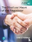 Thompson, Leigh - Mind and Heart of the Negotiator, The, Global Edition