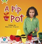 Simpson, Dominique - Bug Club Phonics - Phase 2 Unit 3: A Pip to Pot