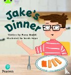 Undrill, Fiona - Bug Club Phonics - Phase 5 Unit 14: Jake's Dinner