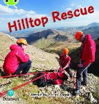 Loader, Sarah - Bug Club Phonics - Phase 5 Unit 18: Hilltop Rescue