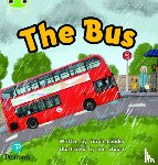 Loader, Sarah - Bug Club Phonics - Phase 2 Unit 5: The Bus