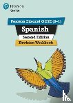 Halksworth, Vivien - Pearson REVISE Edexcel GCSE Spanish Revision Workbook - for 2025 exams