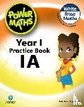 Staneff, Tony, Lury, Josh - Power Maths 2nd Edition Practice Book 1A