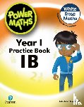 Staneff, Tony, Lury, Josh - Power Maths 2nd Edition Practice Book 1B