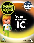 Staneff, Tony, Lury, Josh - Power Maths 2nd Edition Textbook 1C