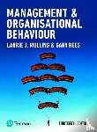 Mullins, Laurie, Rees, Gary - Management and Organisational Behaviour