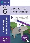 Loader, Sarah - Pearson Learn at Home Handwriting Activity Workbook Year 6