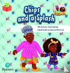 Dallas, Tony - Bug Club Independent Phase 4 Unit 12: My Nana and Me: Chips and a Splash