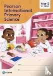 Butcher, Lesley - Pearson International Primary Science Workbook Year 2