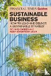 Barker, Richard, Johnstone-Louis, Mary - The Financial Times Guide to Sustainable Business: How to lead and deliver a sustainable strategy